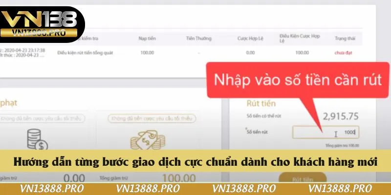 Hướng dẫn từng bước giao dịch cực chuẩn dành cho khách hàng mới