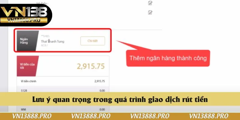 Lưu ý quan trọng trong quá trình giao dịch rút tiền